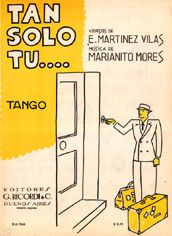 Partitura del tango 'Tan solo tú' de E. Martínez Vilas y Marianito Mores