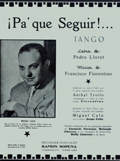 Partitura del tango '¡Pa que Seguir!...' con retrato de Francisco Fiorentino