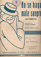 Partitura de 'No se haga mala sangre', tango de Luis Rubistein, publicada por Ediciones Casa Amarilla