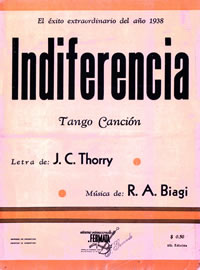 Tapa de la partitura del tango 'Indiferencia', música de R.A. Biagi, letra de J.C. Thorry (1938)