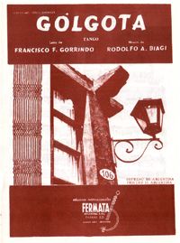 Partitura del tango 'Gólgota', compuesto por Rodolfo A. Biagi con letra de Francisco T. Gorrindo