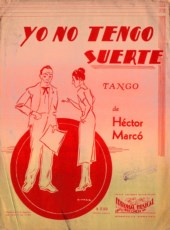 Tapa de la partitura del tango 'Yo no tengo suerte' de Héctor Marcó